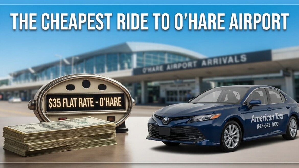 A featured graphic for 'Cheapest Ride to O’Hare Airport – American Taxi' showing a professional American Taxi sedan with O’Hare International Airport terminals in the background.